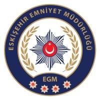 ESKİŞEHİR EMNİYET MÜDÜRLÜĞÜ